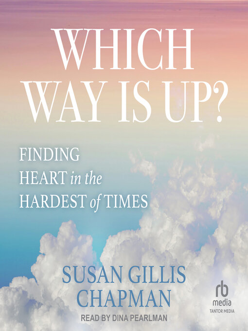 Title details for Which Way Is Up? by Susan Gillis Chapman - Available